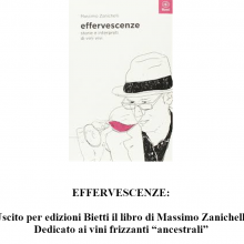 “Effervescenze: storie e interpreti di vini vivi” di Massimo Zanichelli dedicato ai vini frizzanti “ancestrali”